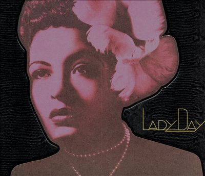 Lady Day: The Complete Billie Holiday on Columbia 1933-1944