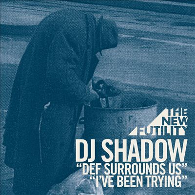 Def Surrounds Us/I've Been Trying