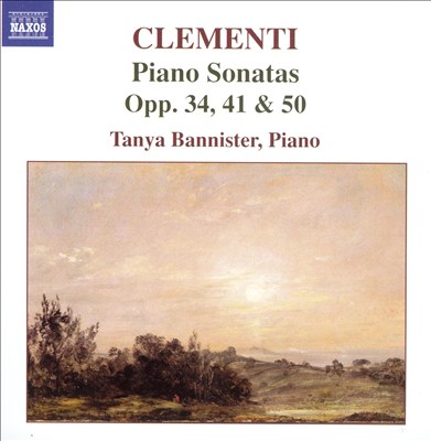 Clementi: Piano Sonatas Opp. 34,41 & 50