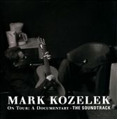 Mark Kozelek on Tour: The Soundtrack