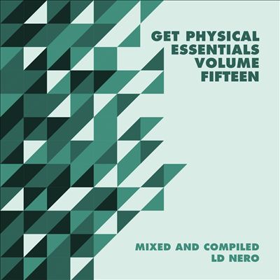 Get Physical Presents: Essentials, Vol. 15-Mixed & Compiled by LD Nero