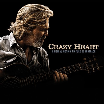 Crazy Heart [Original Motion Picture Soundtrack]