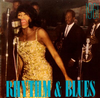 Rhythm & Blues: 1961
