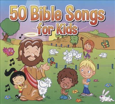 50 Bible Songs For Kids