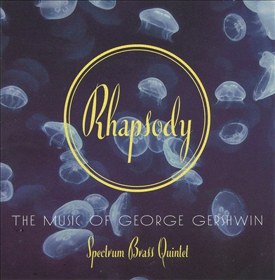 Rhapsody: The Music of George Gershwin