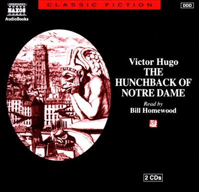 Victor Hugo: The Hunchback Of Notre Dame