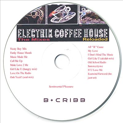Electrik Coffeehouse: The Mixes Reloaded