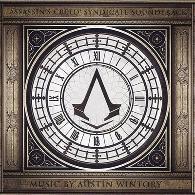 Assassin's Creed: Syndicate [Original Video Game Soundtrack]