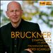 Anton Bruckner: Symphony 4 with Volksfest-Finale