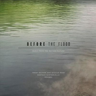 Before the Flood [Original Motion Picture Soundtrack]