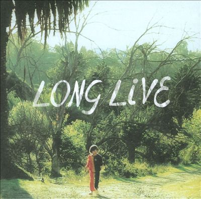 Long Live