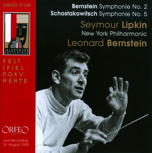 Bernstein: Symphonie No. 2; Schostakowitsch: Symphonie No. 5