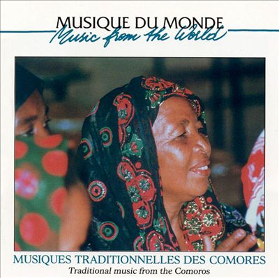 Musique du Monde: Musiques Traditionnelles des Comores