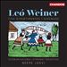 Leó Weiner: Five Divertimentos;小夜曲
