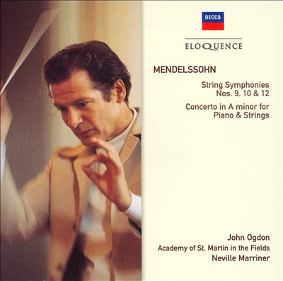 Mendelssohn: String Symphonies Nos. 9, 10, 12