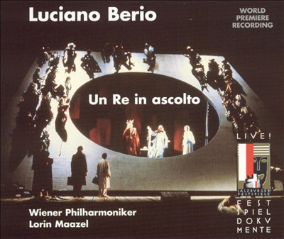 Luciano Berio: Un Re in ascolto