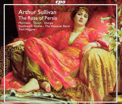 The Rose of Persia (The Story-Teller and the Slave), operetta