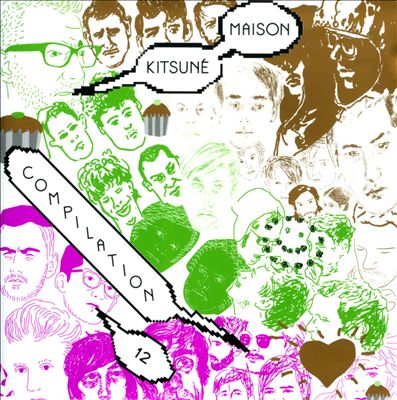 Kitsuné Maison Compilation 12: The Good Fun Issue