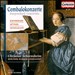 Kirnberger, Müthel, Nichelmann: Harpsichord Concertos