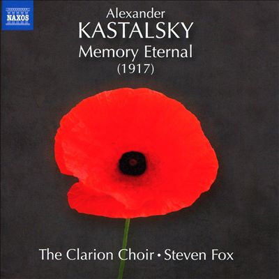 Alexander Kastalsky: Memory Eternal