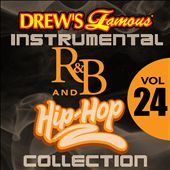Drew's Famous Instrumental R&B and Hip-Hop Collection, Vol. 24
