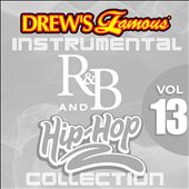 Drew's Famous Instrumental R&B and Hip-Hop Collection, Vol. 13