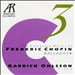 Chopin: The Complete Piano Works, Vol. 3 - Ballades