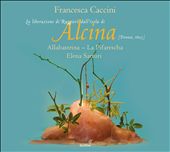 Francesca Caccini: Alcina