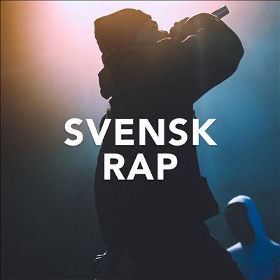 Svensk Hip Hop & Rap