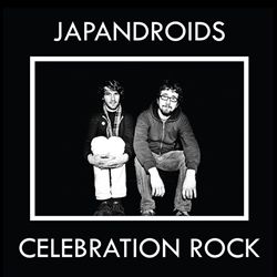 descargar álbum Japandroids - Celebration Rock