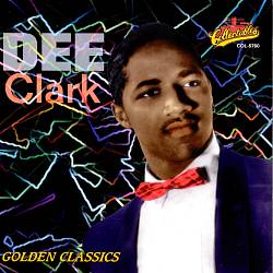 baixar álbum Dee Clark - Golden Classics