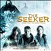 The Seeker: The Dark Is Rising [Music From the Motion Picture]