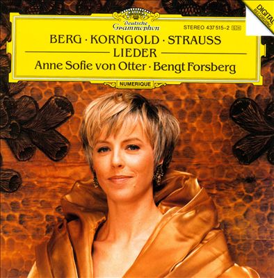 Berg, Korngold & Strauss: Lieder