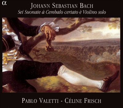 Johann Sebastian Bach: Sei Suonate à Cembalo certato è Violino solo