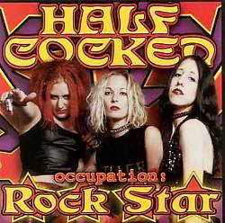 descargar álbum Half Cocked - Occupation Rock Star