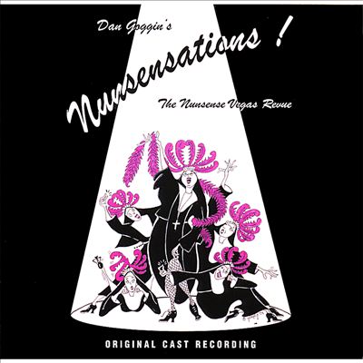 Nunsensations, The Nunsense Vegas Revue: World Premiere Cast