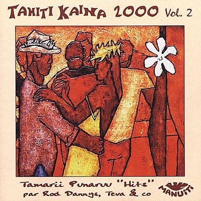 Tahiti Kaina 2000, Vol. 2
