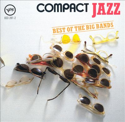 The Compact Jazz: Best of the Big Bands