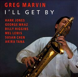 lataa albumi Greg Marvin - Ill Get By