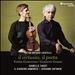 Pietro Antonio Locatelli: Il Virtuoso, il Poeta - Violin Concertos, Concerti Grossi