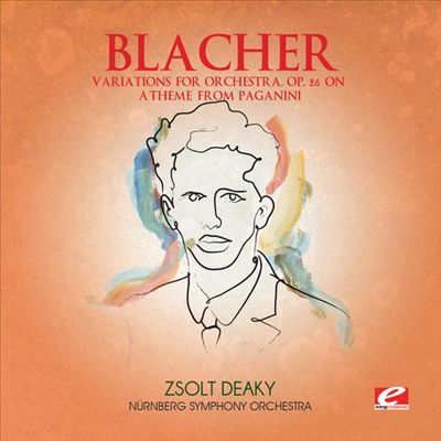 Blacher: Variations for Orchestra, Op. 26 on a Theme from Paganini