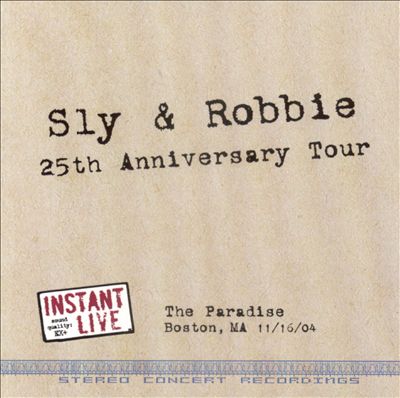 Instant Live: 25th Anniversary Tour - The Paradise, Boston,11/16/04