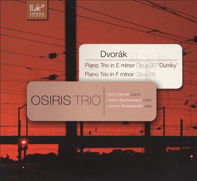 Dvorák: Piano Trios, Opp. 90 "Dumky" & 65