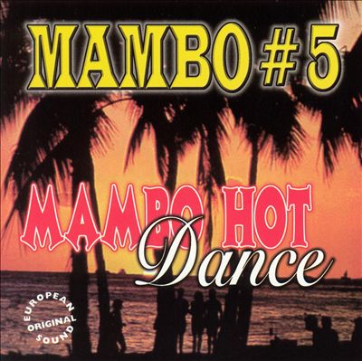 Mambo Hot Dance: Mambo No. 5