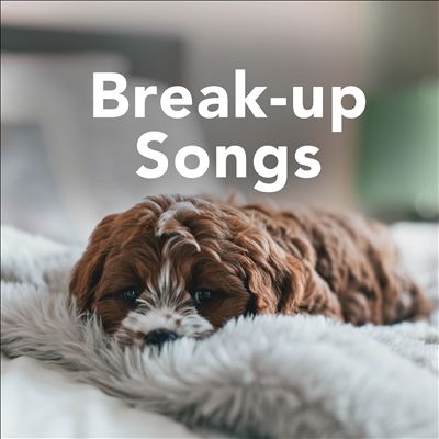 Break Up Songs [2021]