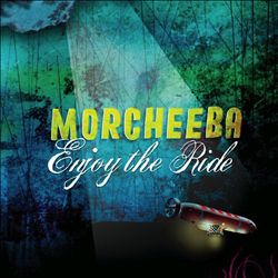 baixar álbum Morcheeba - Enjoy The Ride