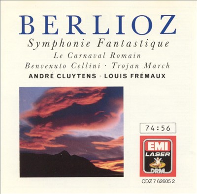 Berlioz: Symphonie Fantastique, etc.