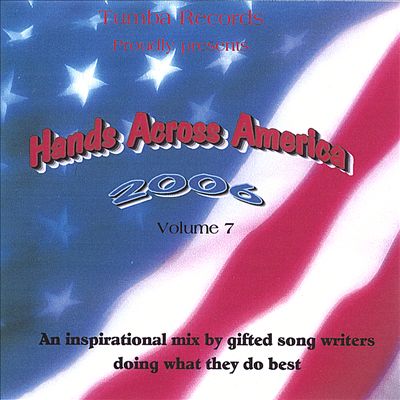 Hands Across America 2006, Vol. 7