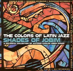 last ned album Various - Colors Of Latin Jazz Shades Of Jobim