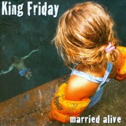 descargar álbum King Friday - Married Alive